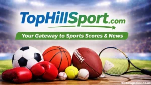Tophillsport Com: Your Ultimate Destination for Sports and Fitness Enthusiasm
